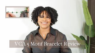 VAN CLEEF &amp; ARPELS 5 MOTIF BRACELET REVIEW 2023 | MALACHITE | WEAR | PROS AND CONS | KAYLAN ALEX