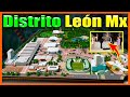 INAUGURAN EL DISTRITO LEÓN MX, COMPLEJO ÚNICO EN MÉXICO