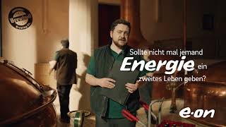 It's on us: Energie ein zweites Leben geben. Brauerei | E.ON Energy Infrastructure Solutions