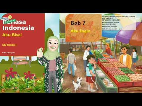 (Part 1) Bahasa Indonesia Kelas 1 SD Bab 7 :  Aku Ingin || Kurikulum Merdeka