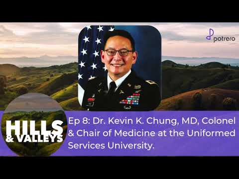 Dr. Kevin Chung, MD, Colonel & Chair of Medicine at the Uniformed Services University.