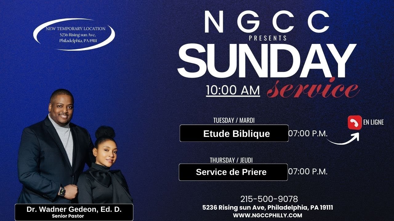 NGCC|| SUNDAY MORNING SERVICE | 03/01/2026 || Dr. Wadner Gedeon, Ed. D.| Senior Pastor