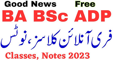 Good News BA BSc ADP Free Online Classes Notes Offer | BA ADA BSc ADS English Notes Classes 2023