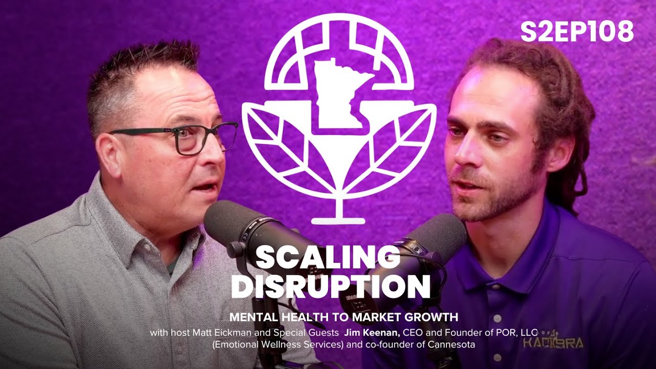 S2EP108 Scaling Disruption: Mental Health to Market Growth