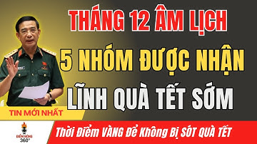 5 Nhóm Được Ưu Tiên Nhận Quà Tết Sớm – Gia Đình Bạn Có Tên Không?