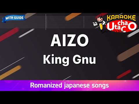 AIZO (Jujutsu Kaisen Season 3 The Culling Game) – King Gnu (Romaji Karaoke with guide)