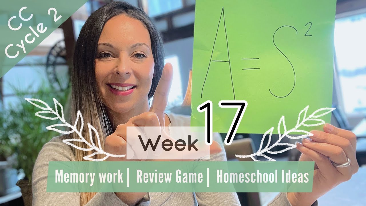 CC Cycle 2 Week 17: Foundations Memory Work, Review Game, & Homeschool ...
