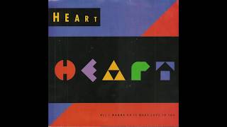 Heart - All I Wanna Do Is Make Love To You (1990 LP Version) HQ Resimi