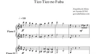 Piano Score | 4hands | Ticotico no Fuba Piano Score | 4hands | Ticotico no Fuba