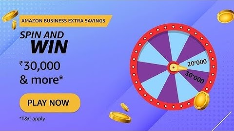 Amazon Business extra savings quiz Answers, Spin and Win 30000, Quiz on May