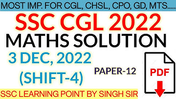 SSC CGL 2022 MATHS || CGL (3 DEC,2022 4th Shift) Solved Paper by Singh Sir || CGL MATHS SOLUTION
