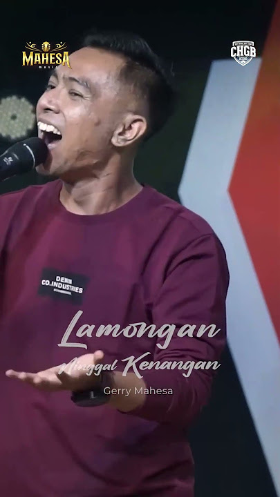 Lamongan Ninggal Kenangan Gerry Mahesa CHGB Record #short #youtubeshorts #shorts #chgbrecord