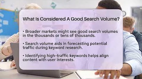 What Is Considered A Good Search Volume? - SearchEnginesHub.com