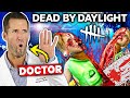 Er doctor reacts to craziest dead by daylight dbd injuries