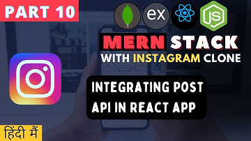 Integrating Post API in react app | MERN stack course #10