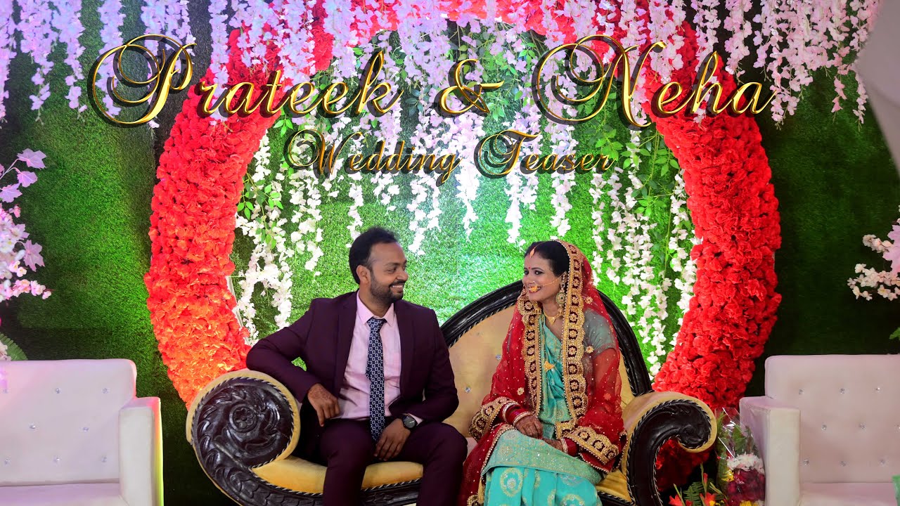 Prateek Weds Neha  l Cinematic Wedding Teaser l Akela Photography Studio | Araria | Pachira