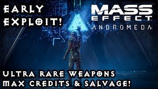 Mass Effect: Andromeda - Chest Respawn Exploit! Unlimited Ultra Rare weapons, credits & Salvage!