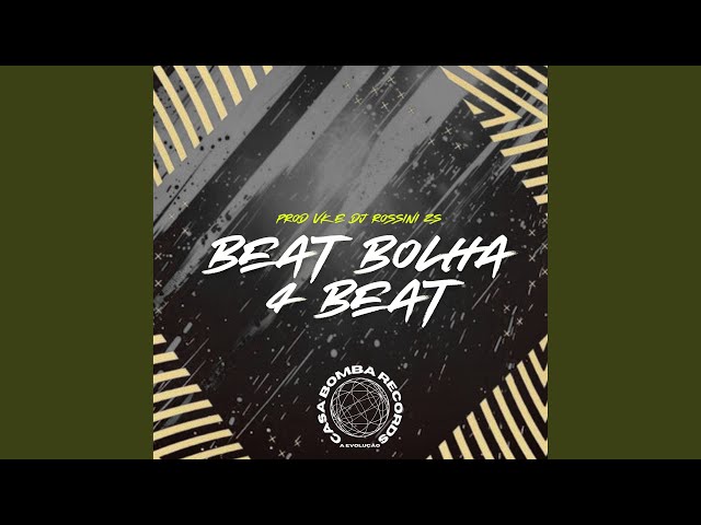 Beat Bolha 4 Beats