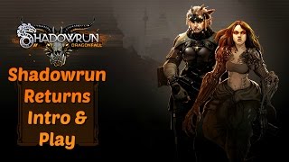 Shadowrun Returns Intro & Play