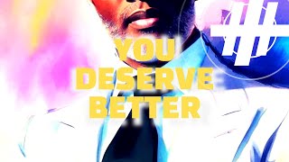 Kevin Samuels You Deserve Better Self Improvement Growth Mindset Claim Your Worth
