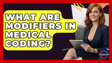 What Are Modifiers In Medical Coding? - Conventions Network