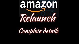 Amazon suspended account relaunch complete details || Amazon relaunch process