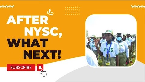 AFTER NYSC, WHAT NEXT?|| 5 important things you should know🔥🔥🔥