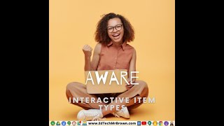 Creating Interactive Item Types in Aware