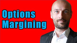 How Does Options Margin Work?  |  Financial Derivatives  |  Options Trading Lessons