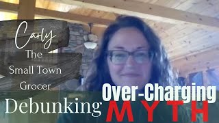 Debunking the Myth: Small Town Grocery Stores Overcharge for their Products #shoplocalfirst