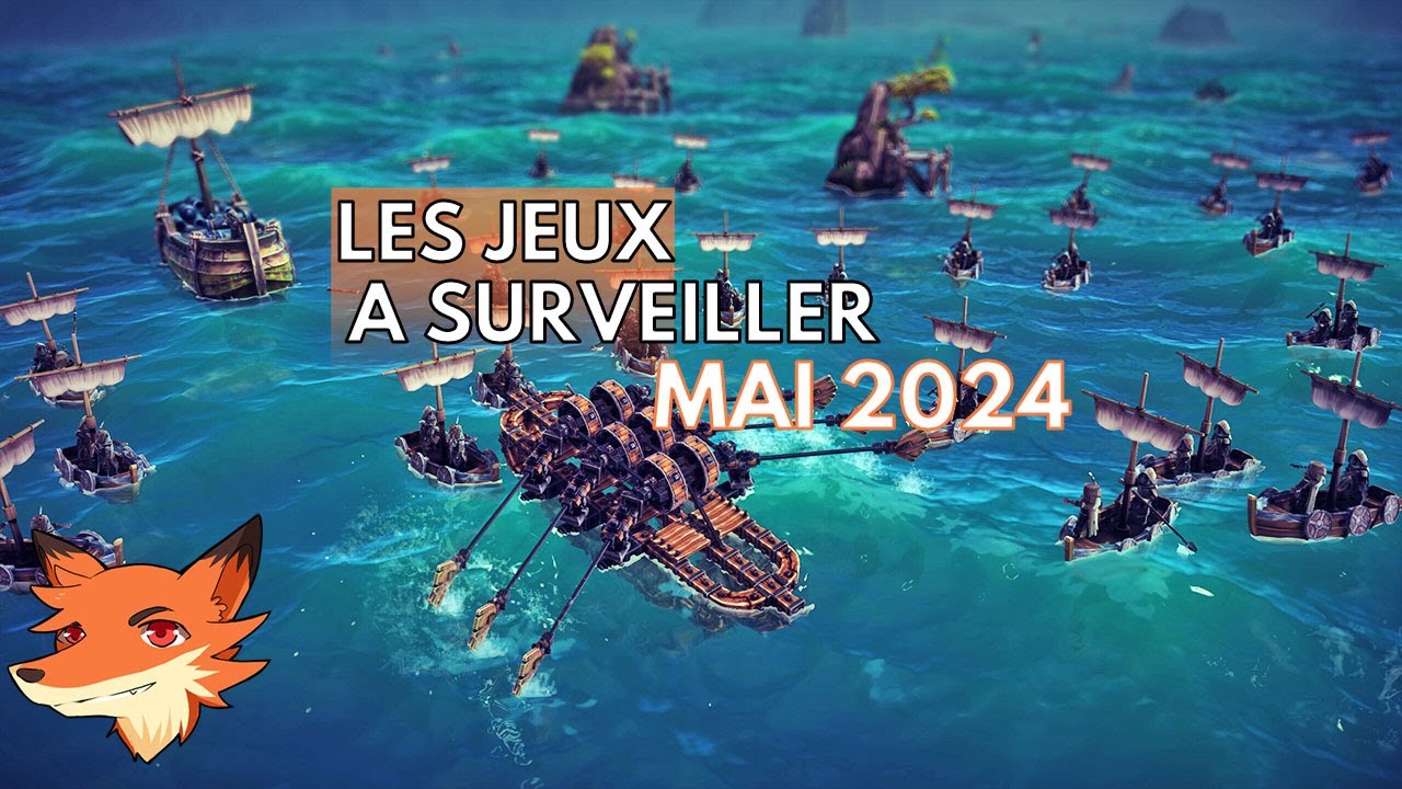 Edition Mai 2024   Les sorties du mois  surveiller 