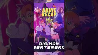 ANIME RECAP: Digimon Beatbreak Episodes 32 to 35
