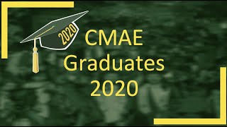 2020 CMAE Graduates Slideshow