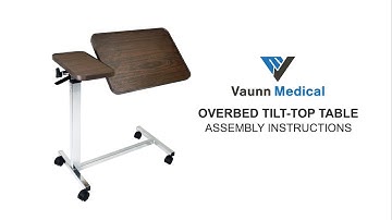 How to Assemble Vaunn Medical Deluxe Tiltable Overbed Bedside Table 2019 Edition