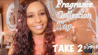 Fragrance Collection Tag...Take 2 TAG WEEK!!!!
