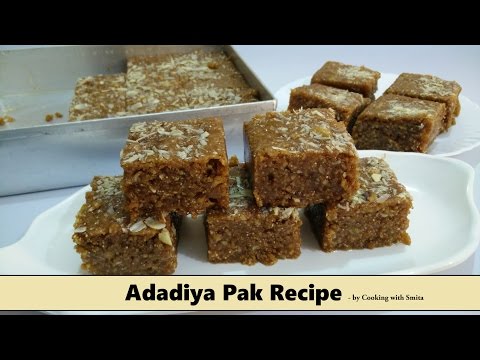 Adadiya Pak Recipe in Hindi by Cooking with Smita | Winter Special | Traditional Gujarati Recipe