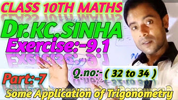 #class 10th kc sinha maths solution ch_9 Ex_9.1 Part_6 Q.no 32 to 34 bihar board ##RRR MATHS GURU##