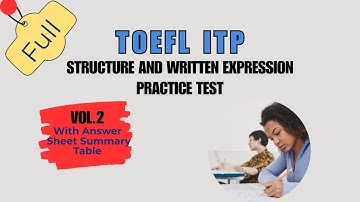 FULL TOEFL ITP STRUCTURE AND WRITTEN EXPRESSION VOL. 2 WITH ANSWERS SHEET