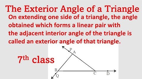 The exterior angle of triangle/ property of exterior angles/ 7th class