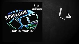 Kerplunk - James Wames