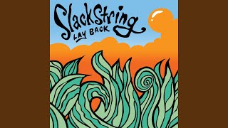 Video thumbnail of "Slackstring - Out of Place"