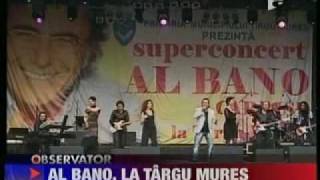 Superconcert Al Bano la Târgu Mures.