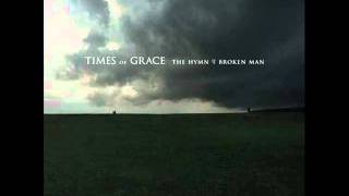 Times of Grace -  Fight for Life