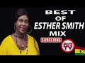 BEST OF ESTHER SMITH MIX