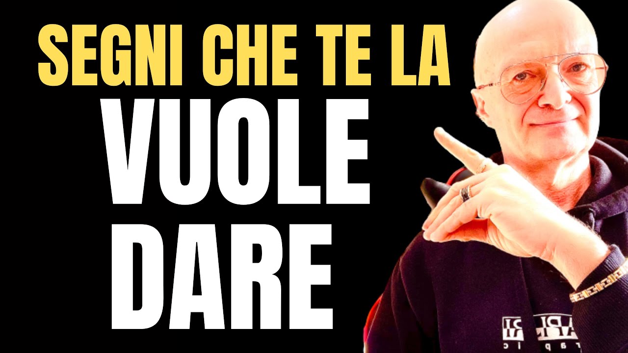 TE LA VUOLE DARE? SEGNALI NON VERBALI