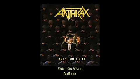 Anthrax - Among The Living | LEGENDADO PT-BR