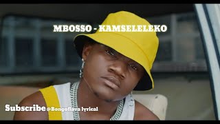 Mbosso - Kamseleleko (lyrics video)
