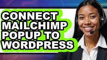 How To Connect Mailchimp Popup To WordPress - Easy Guide