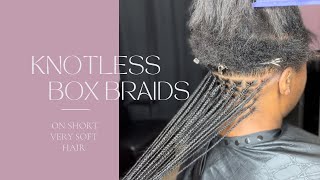 Knotless Box Braids on Short & Soft Hair