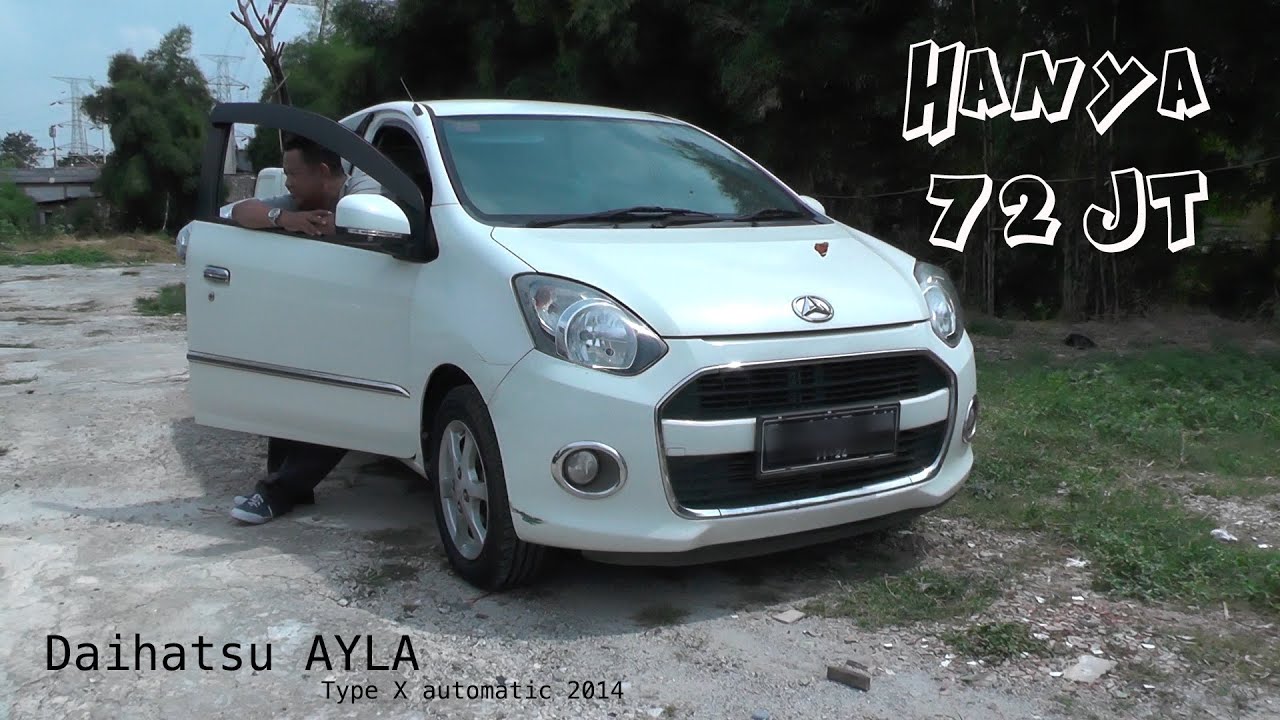 JUAL MURAH  mobil  Daihatsu AYLA  Type X putih 2014  YouTube